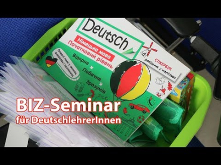 Всеукраїнський семінар BIZ для викладачів німецької